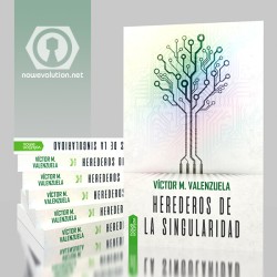 Herederos de la singularidad novela por Víctor M Valenzuela por Nowevolution